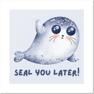 Seal You Later Cute Kawaii Funny Ocean Animal Pun Posters and Art